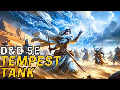 The Tempest Tank: A VERY Unique Tempest Cleric Build | D&D 5e