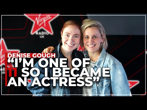 Denise Gough: 'I'm One Of 11 So I Became An Actress' 🎭