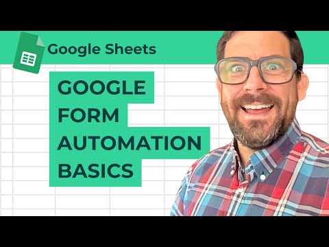 Google Form Automation Basics with Google Sheets and Apps Script