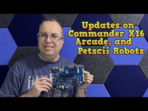Updates on Arcade, Commander X16, and Petscii Robots.