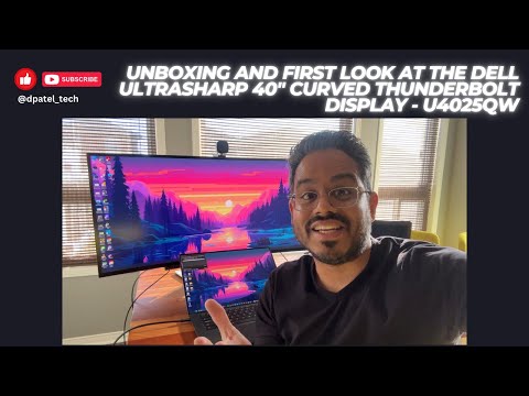 Unboxing and first look at the Dell UltraSharp 40" Curved Thunderbolt Display - U4025QW