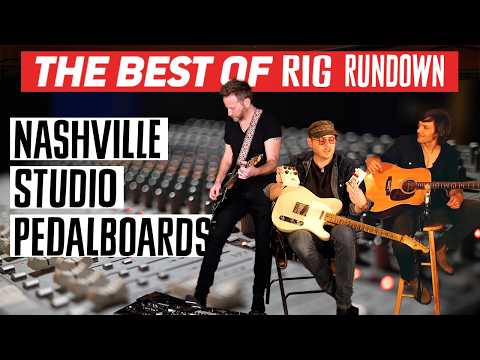 Nashville Pedalboards: Bukovac, Rob McNelley, Derek Wells, Charlie Worsham & More!