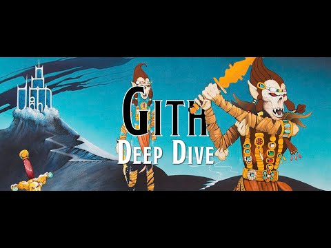 History of the Gith in D&D - Deep Dive