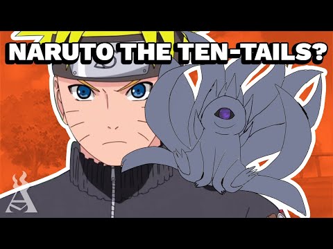 What If Naruto Became The Ten Tail Jinchuriki?