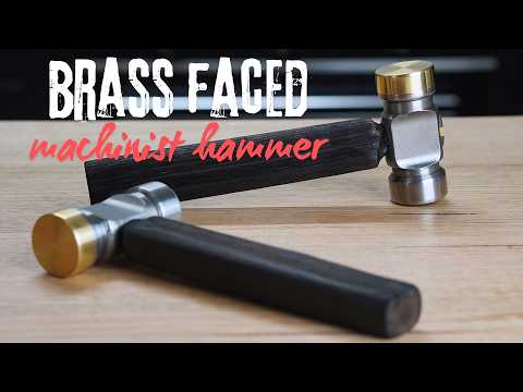 Making a Brass faced Machinist Hammer: Hammer time!!