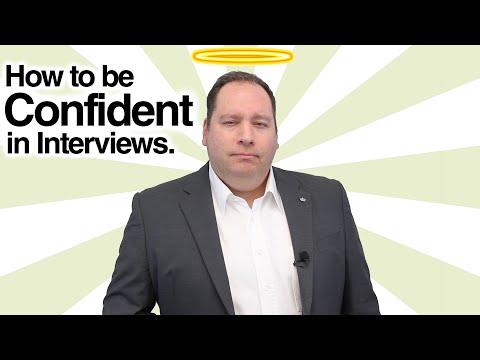 How to be Confident in Interviews
