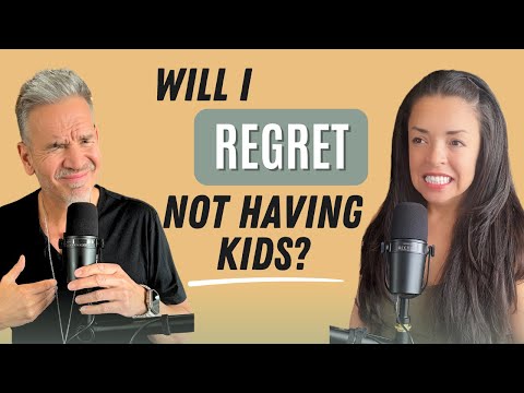 Will You Regret NOT Having Kids?
