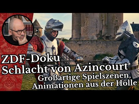 Zdf-Doku Schlacht von Azincourt - Großartige Spielszenen, Animationen aus der Hölle