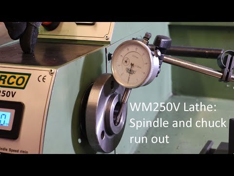 WM250V Lathe Run Out