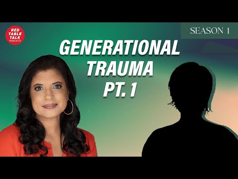 Moving Through Generational Trauma Part 1