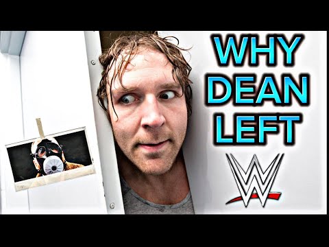 Why Dean Ambrose LEFT WWE…