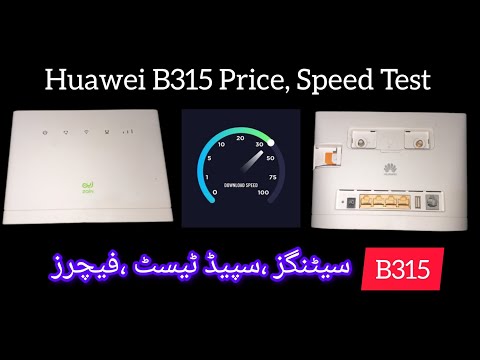 Huawei B315 settings and Lowest price Offer 2026: HHuawei B315 Price, Speed Test #HuaweiB315 #speed
