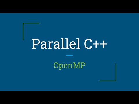 Parallel C++: OpenMP