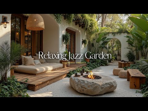Relaxing Jazz Music In Forest Garden For Happy | Smooth Jazz Music For Productivity | Cozy Fireplace