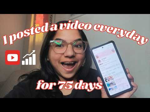 I Posted A YouTube Video Everyday For 75 Days (RESULTS + YouTube Growth Tips)