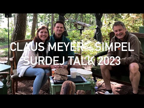 Claus Meyer - Simpel Surdej talk | Bread and relevance in the future | Verdens Bedste Skovtur 2023