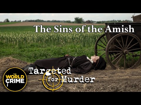 Targeted for Murder | S1E13 | The Sins of The Amish | FULL TRUE CRIME