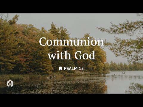 Communion with God | Audio Reading | Our Daily Bread Devotional | October 12, 2025