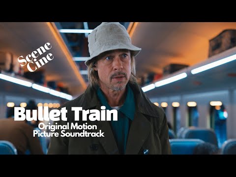 "Bullet Train " Original Motion Picture Soundtrack
