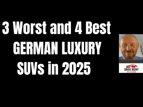 3 Worst and 4 Best GERMAN LUXURY SUVs in 2025
