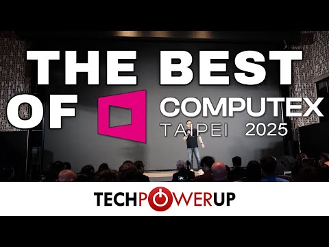 TechPowerUp's Best of Computex 2025