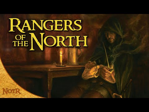 The Dúnedain Rangers of the North | Tolkien Explained