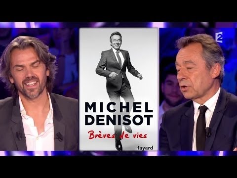 Michel Denisot "Brèves de vie" - On n'est pas couché 4 octobre 2014 #ONPC
