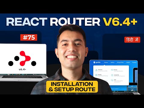 #75: Introduction to React Router v6.4: Creating a Basic Routes in Our React App