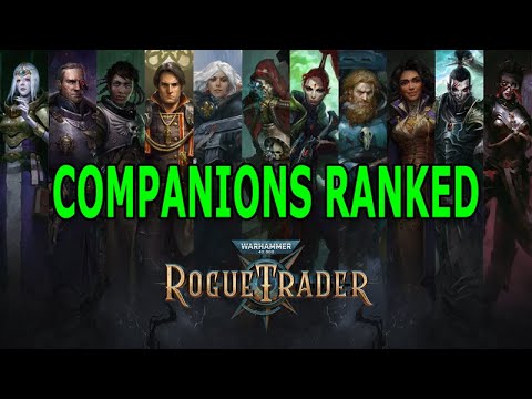 Warhammer 40K: Rogue Trader Companions Ranked