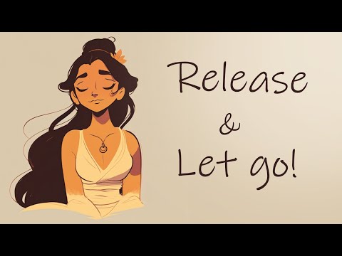 The Powerful Release of Letting Go! Guided Meditation