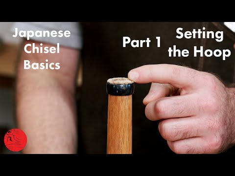 Japanese Chisel Setup - Part 1 of 3 - Setting the Hoop