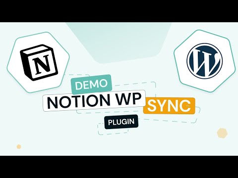 How To Connect & Sync Notion to WordPress - WP Sync for Notion free plugin