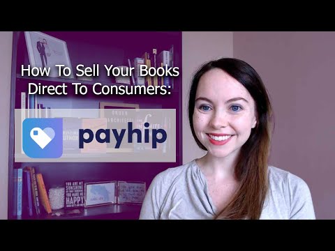 How Can I Sell My Book Directly to Customers?: PayHip | Tips to Sell More Books To Readers