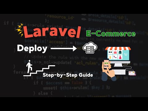 Deploying a Laravel E-Commerce Application: Step-by-Step Guide