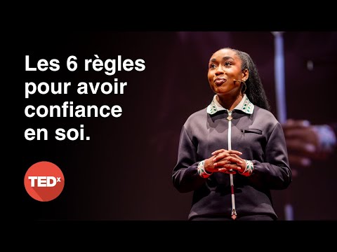 Les 6 règles pour avoir confiance en soi | Sally  | TEDxBrussels