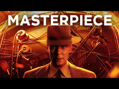 Why OPPENHEIMER Is A Masterpiece