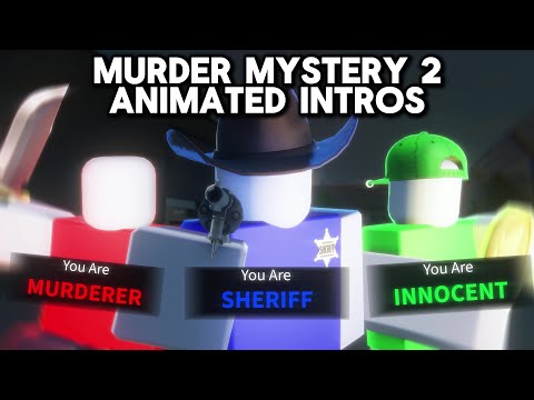 What If Roblox Murder Mystery 2 Had Animated Role Intros?