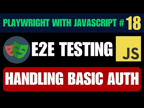 Playwright with Javascript tutorial #18 | Handling Basic Authentication in Playwright