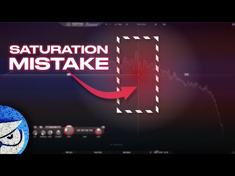 Avoid This Saturation Mistake