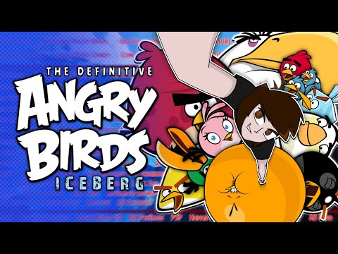 The Definitive Angry Birds Iceberg