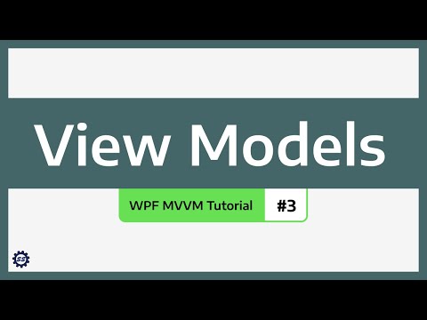 View Models - WPF MVVM TUTORIAL #3