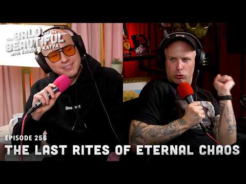 The Last Rites of Eternal Chaos with Trixie and Katya | The Bald and the Beautiful w/ Trixie & Katya