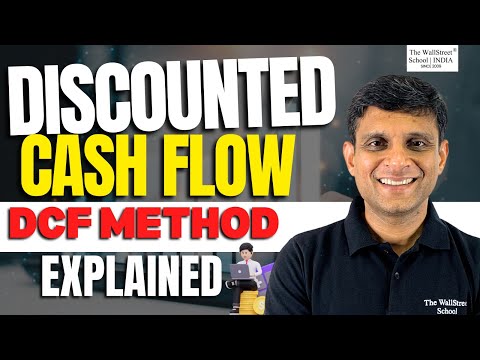 How to value a company using discounted cash flow (DCF Method) | The WallStreet School