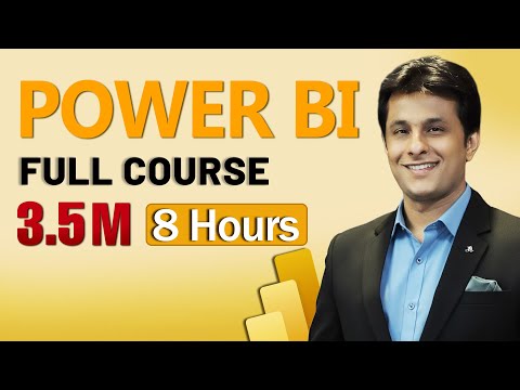 Power BI Full Course in 8 Hours | Power BI Tutorial for Beginners |