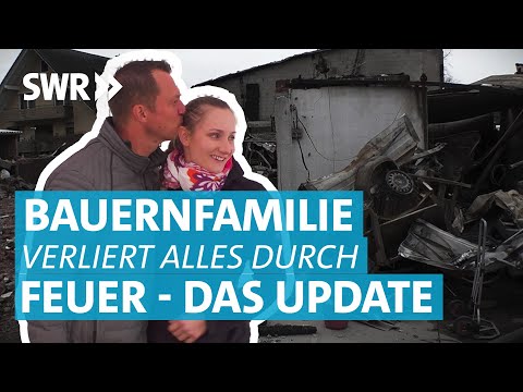 Nach dem Brand: Bauernfamilie gibt nicht auf