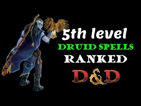 Druid spell analysis: 5th level spells D&D