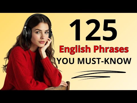 125 English Phrases for Daily Conversation | Everyday English Listening & Speaking | English Podcast
