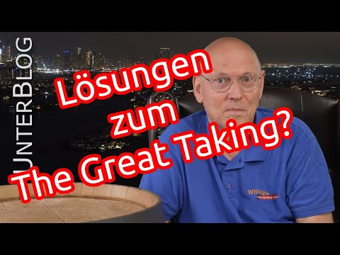 The Great Taking 4/4 | Schutz möglich? | Lastenausgleich | Lösungsansätze | 500 E-Mails