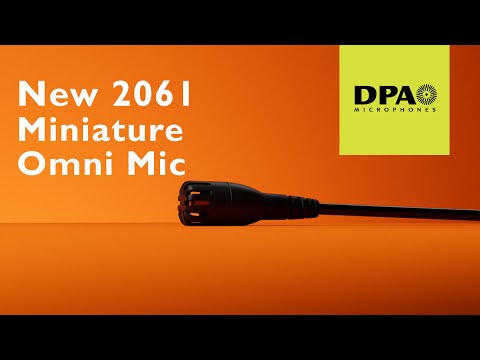 Unveiling DPA 2061 Omnidirectional Miniature Mic | DPA | ANSATA