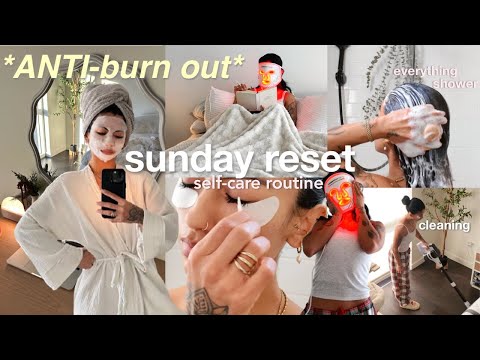 ANTI-BURN OUT SUNDAY RESET🧸| self-care, cleaning, my everything shower, pamper routine 